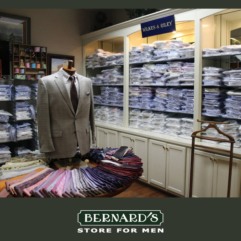 Dress Shirts, Ties, Sports Coats, Pants, Shoes and more at Bernard's Store for Men